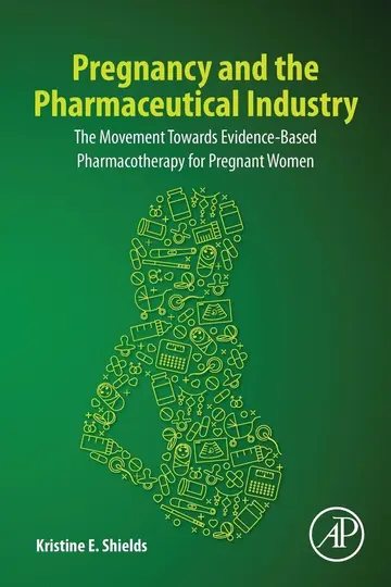 Cover of Pregnancy and the Pharmaceutical Industry