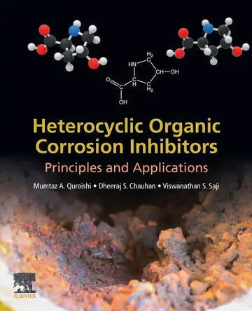 Cover of Heterocyclic Organic Corrosion Inhibitors