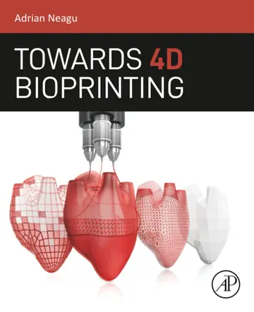 Cover of Towards 4D Bioprinting