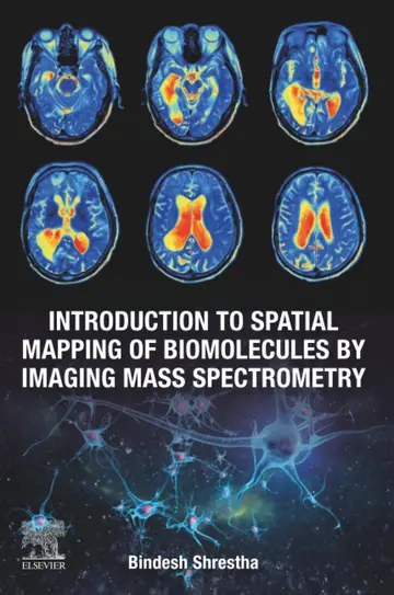 Cover of Introduction to Spatial Mapping of Biomolecules by Imaging Mass Spectrometry