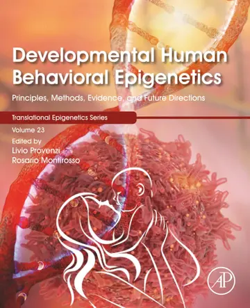 Cover of Developmental Human Behavioral Epigenetics