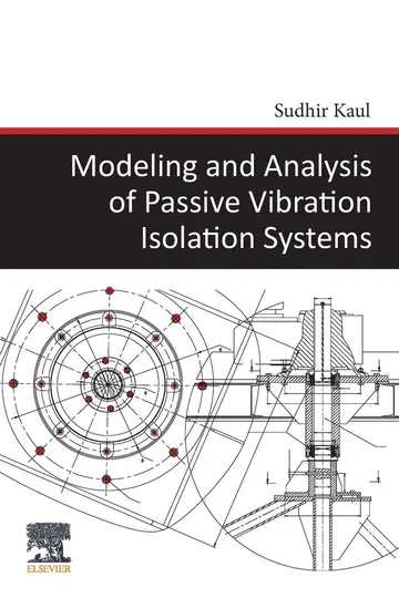 Cover of Modeling and Analysis of Passive Vibration Isolation Systems