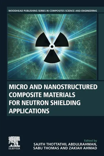 Cover of Micro and Nanostructured Composite Materials for Neutron Shielding Applications