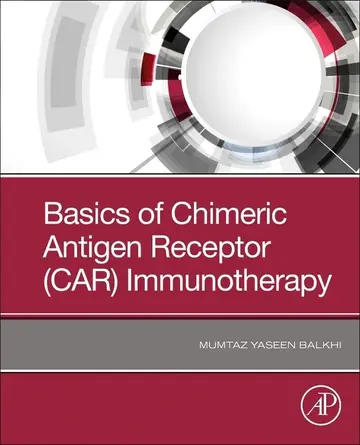 Cover of Basics of Chimeric Antigen Receptor (CAR) Immunotherapy