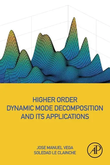 Cover of Higher Order Dynamic Mode Decomposition and Its Applications