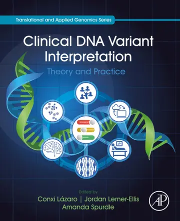 Cover of Clinical DNA Variant Interpretation