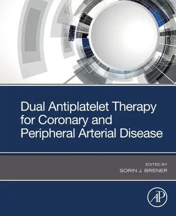 Cover of Dual Antiplatelet Therapy for Coronary and Peripheral Arterial Disease