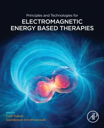 Cover of Principles and Technologies for Electromagnetic Energy Based Therapies