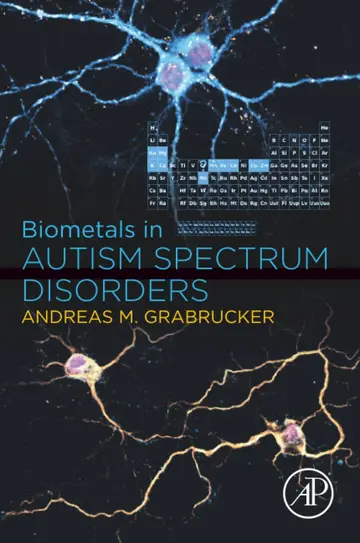 Cover of Biometals in Autism Spectrum Disorders