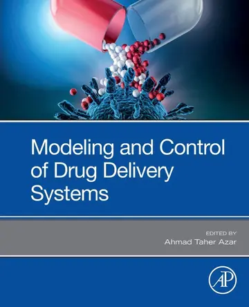 Cover of Modeling and Control of Drug Delivery Systems