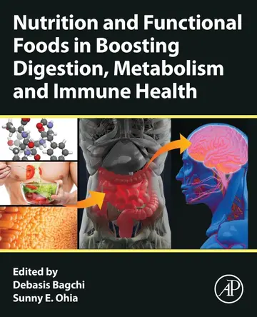 Cover of Nutrition and Functional Foods in Boosting Digestion, Metabolism and Immune Health