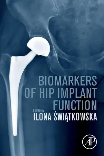 Cover of Biomarkers of Hip Implant Function