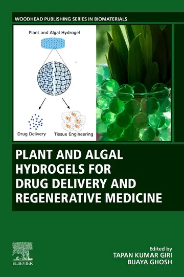 Cover of Plant and Algal Hydrogels for Drug Delivery and Regenerative Medicine