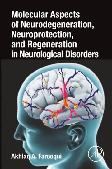 Cover of Molecular Aspects of Neurodegeneration, Neuroprotection, and Regeneration in Neurological Disorders