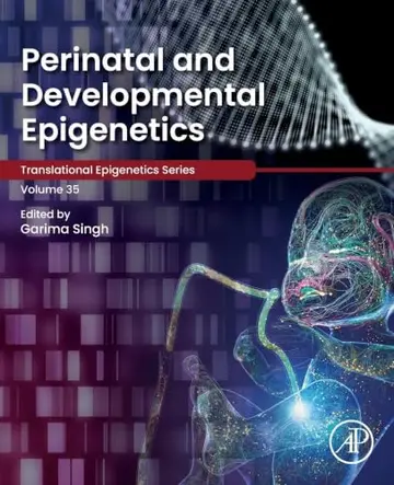 Cover of Perinatal and Developmental Epigenetics