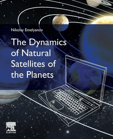 Cover of The Dynamics of Natural Satellites of the Planets