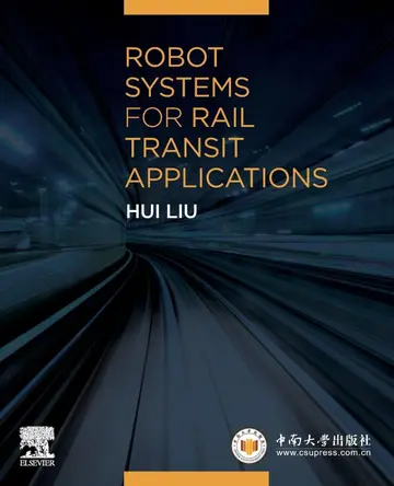 Cover of Robot Systems for Rail Transit Applications, 1St Edition