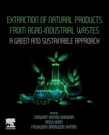 Cover of Extraction of Natural Products from Agro-industrial Wastes
