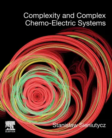 Cover of Complexity and Complex Chemo-Electric Systems