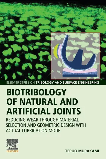 Cover of Biotribology of Natural and Artificial Joints