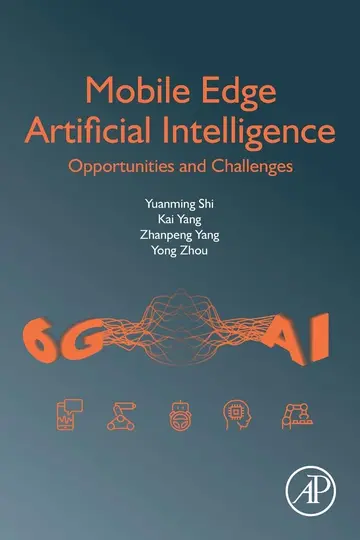 Cover of Mobile Edge Artificial Intelligence
