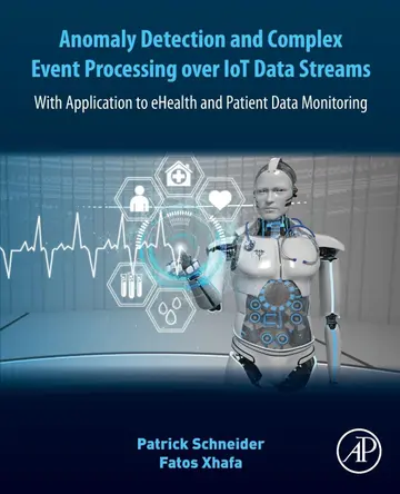 Cover of Anomaly Detection and Complex Event Processing over Iot Data Streams