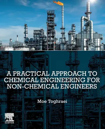 Cover of A Practical Approach to Chemical Engineering for Non-chemical Engineers