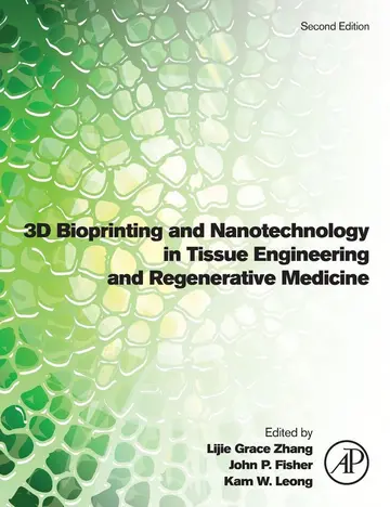 Cover of 3D Bioprinting and Nanotechnology in Tissue Engineering and Regenerative Medicine