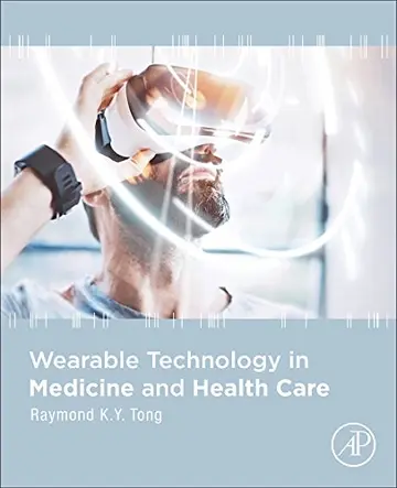 Cover of Wearable Technology in Medicine and Health Care