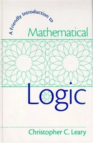 Cover of A Friendly Introduction to Mathematical Logic