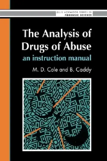 Cover of The Analysis of Drugs of Abuse