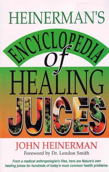 Cover of Heinerman's Encyclopedia of Healing Juices
