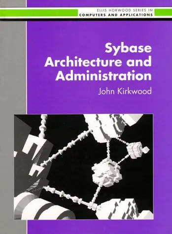 Cover of Sybase Architecture and Administration