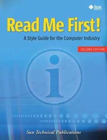 Cover of Read Me First! A Style Guide for the Computer Industry