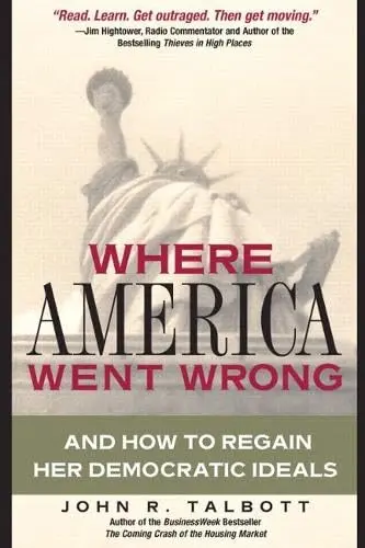 Cover of Where America Went Wrong