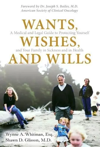 Cover of Wants, Wishes, and Wills