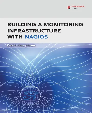 Cover of Building a Monitoring Infrastructure with Nagios