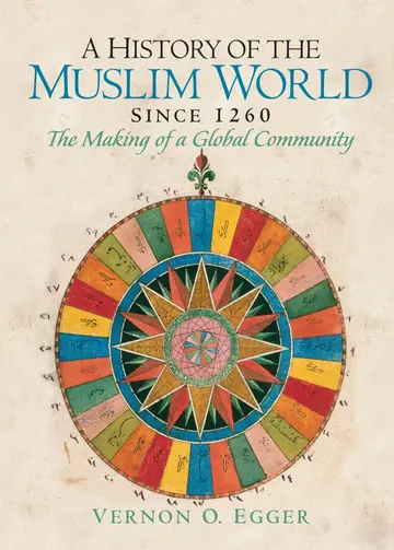 Cover of A History of the Muslim World Since 1260