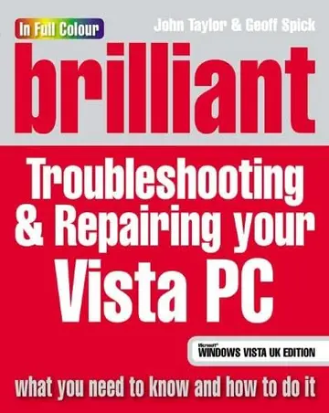 Cover of Brilliant Troubleshooting & Repairing your Vista PC