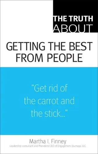 Cover of The Truth About Getting the Best from People