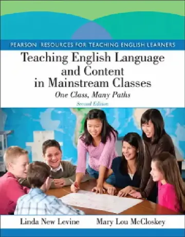 Cover of Teaching English Language and Content in Mainstream Classes
