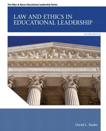 Cover of Law and Ethics in Educational Leadership