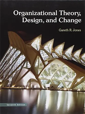 Cover of Organizational Theory, Design and Change