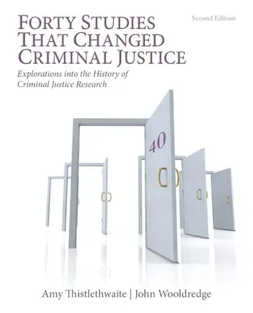Cover of Forty Studies that Changed Criminal Justice