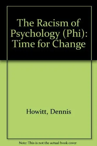 Cover of The Racism of Psychology (Phi)