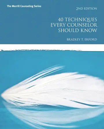 Cover of 40 Techniques Every Counselor Should Know