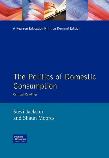 Cover of Politics Domestic Consumption