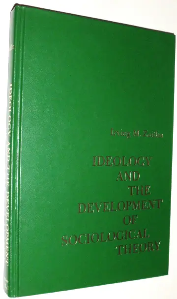 Cover of Ideology and the Development of Sociological Theory