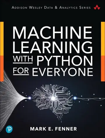 Cover of Machine Learning with Python for Everyone