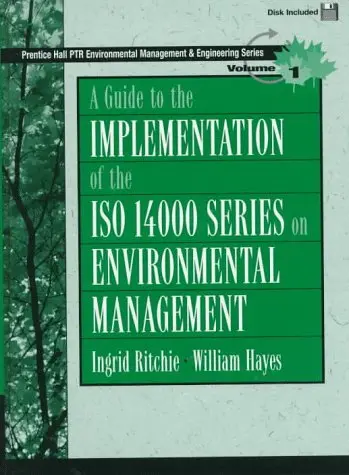 Cover of A Guide to the Implementation of the ISO 14000 Series on Environmental Management